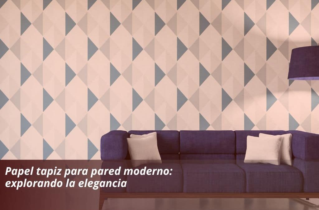 Papel tapiz para pared moderno: explorando la elegancia
